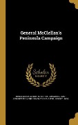 General McClellan's Peninsula Campaign - Hiram Ketchum