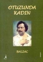 Otuzunda Kadin - Honore de Balzac