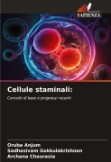 Cover-Bild zum Titel 'Cellule staminali:' von 'Oruba Anjum, Sadhasivam Gokkulakrishnan, Archana Chaurasia'