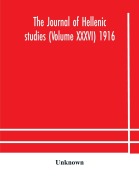 Cover-Bild zum Titel 'The journal of Hellenic studies (Volume XXXVI) 1916' von 'Unknown'