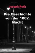 Cover-Bild zum Titel 'Die Geschichte von der 1002. Nacht' von 'Joseph Roth'