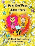 Bearific's Bee Adventure - Katelyn Lonas