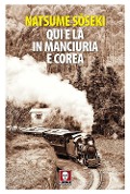 Cover-Bild zum Titel 'Qui e là in Manciuria e Corea' von 'Natsume Soseki'