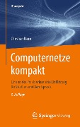 Cover-Bild zum Titel 'Computernetze kompakt' von 'Christian Baun'