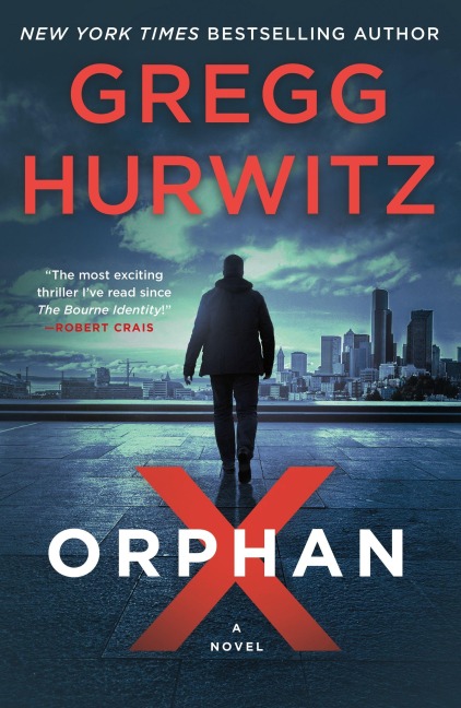 Orphan X - Gregg Hurwitz