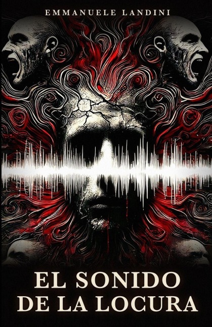 El Sonido de la Locura - Emmanuele Landini