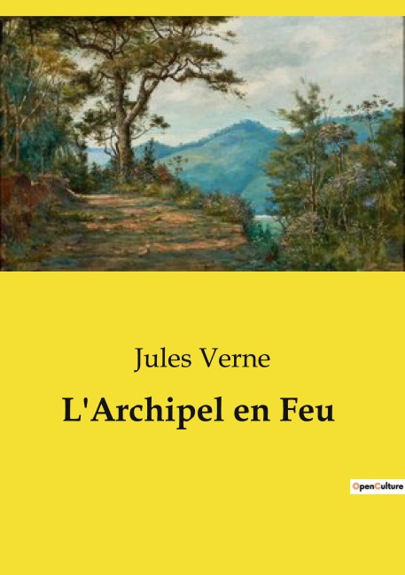 L'Archipel en Feu - Jules Verne