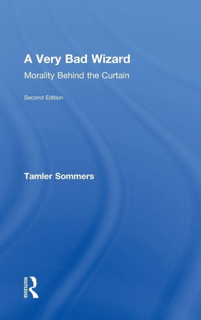 A Very Bad Wizard - Tamler Sommers