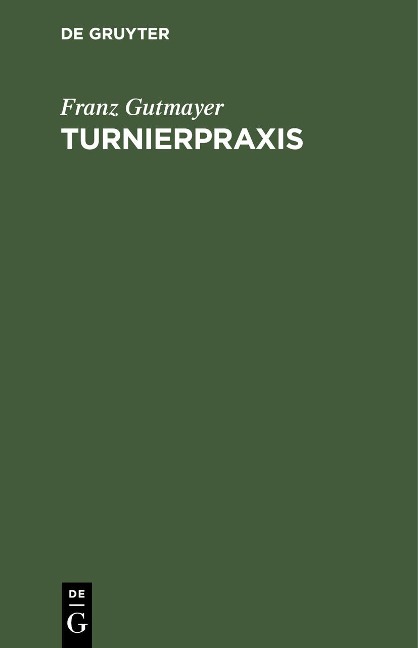 Turnierpraxis - Franz Gutmayer