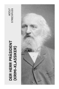 Cover-Bild zum Titel 'Der Herr Präsident (Krimi-Klassiker)' von 'Adolf Streckfuß'