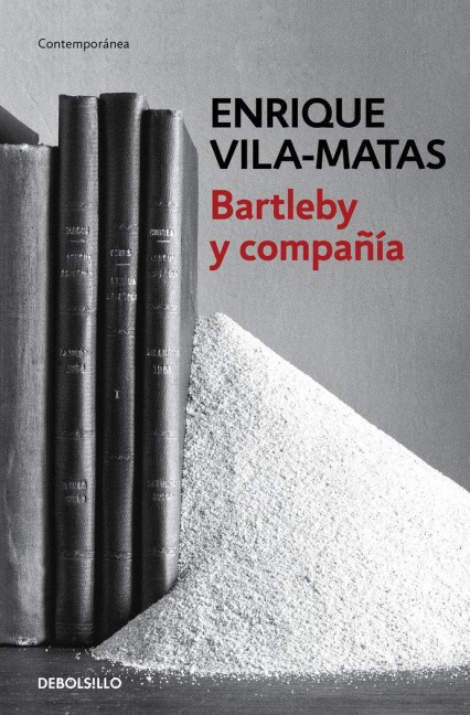 Bartleby Y Compañia / Bartleby and Company - Enrique Vila-Matas