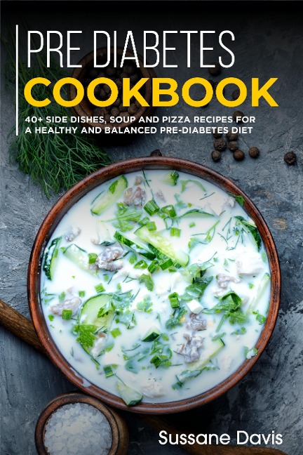 Pre-diabetes Cookbook - Sussane Davis