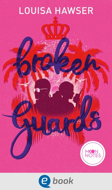 Palace of Monaco 2. Broken Guards - Louisa Hawser