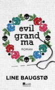 Cover-Bild zum Titel 'Evil Grandma' von 'Line Baugstø'