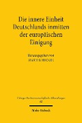 Cover-Bild zum Titel 'Die innere Einheit Deutschlands inmitten der europäischen Einigung' von ''