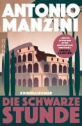 Cover-Bild zum Titel 'Die schwarze Stunde' von 'Antonio Manzini'