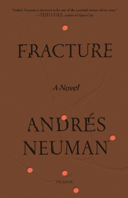 Fracture - Andrés Neuman