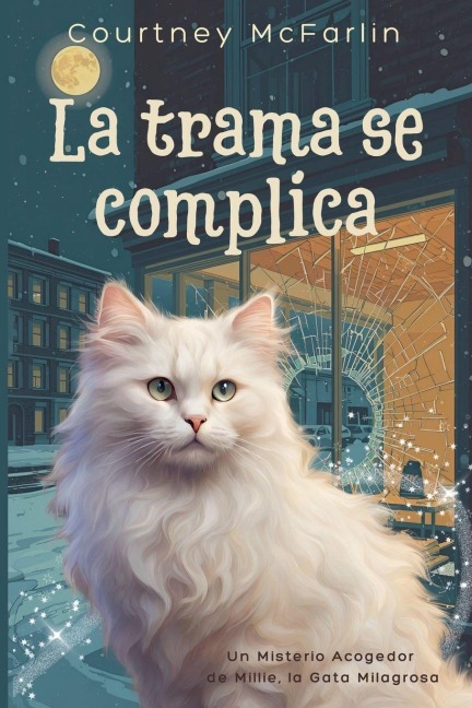 La trama se complica - Courtney McFarlin