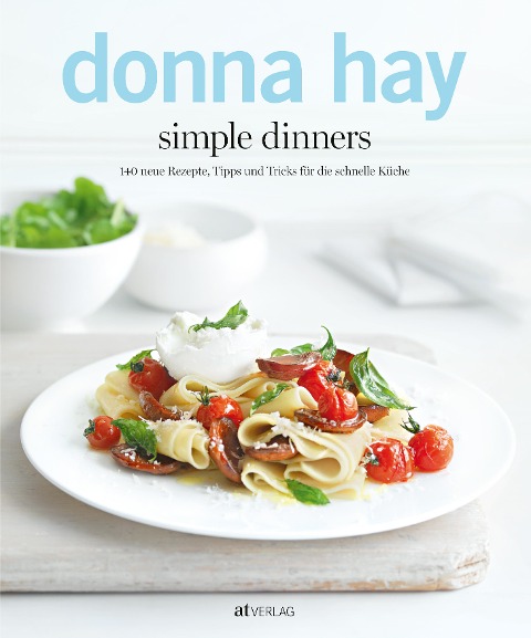 simple dinners - Donna Hay