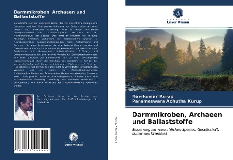 Darmmikroben, Archaeen und Ballaststoffe - Ravikumar Kurup, Parameswara Achutha Kurup