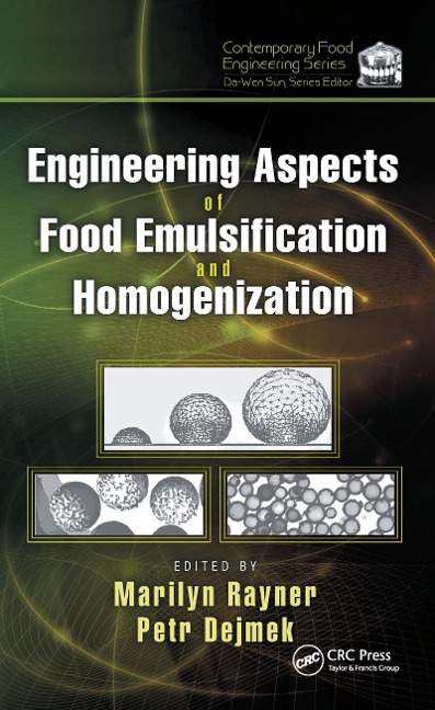 Engineering Aspects of Food Emulsification and Homogenization - 