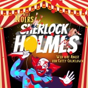 Cover-Bild zum Titel 'Nils Noirs Sherlock Holmes, Staffel 2, Folge 1: Wer hat Angst vor Cutty Coldclown' von 'Nils Noir'