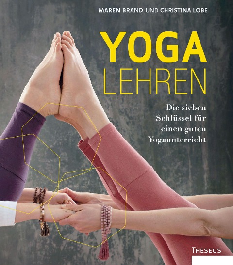 Yoga lehren - Christina Lobe, Maren Brand