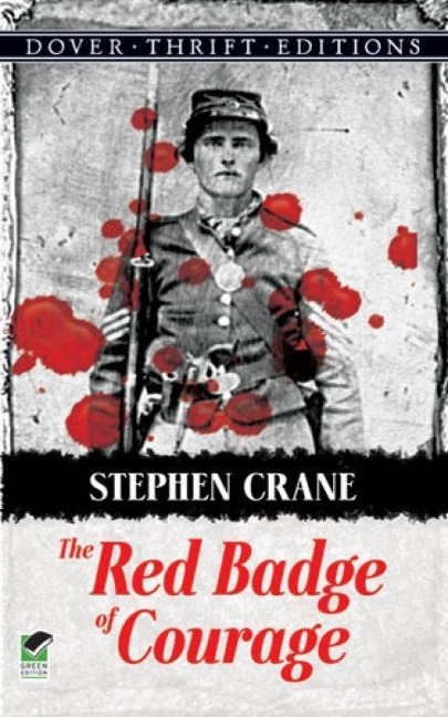 The Red Badge of Courage - Stephen Crane