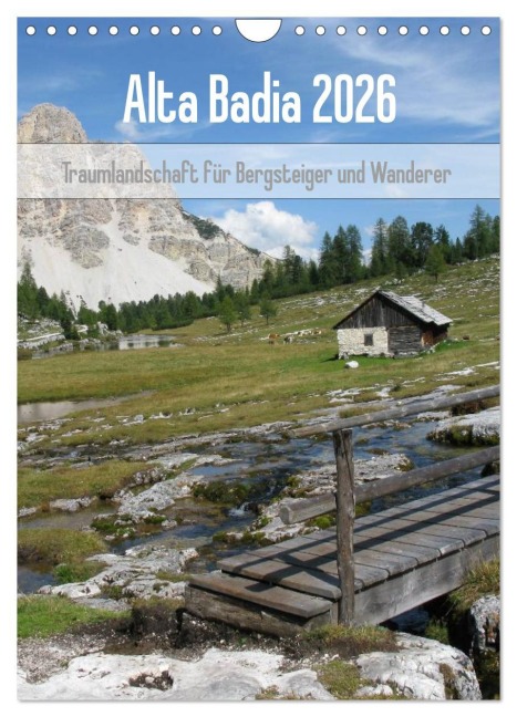 Alta Badia - Traumlandschaft für Bergsteiger und Wanderer (Wandkalender 2026 DIN A4 hoch), CALVENDO Monatskalender - Monika Dietsch