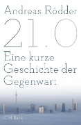 Cover-Bild zum Titel '21.0' von 'Andreas Rödder'