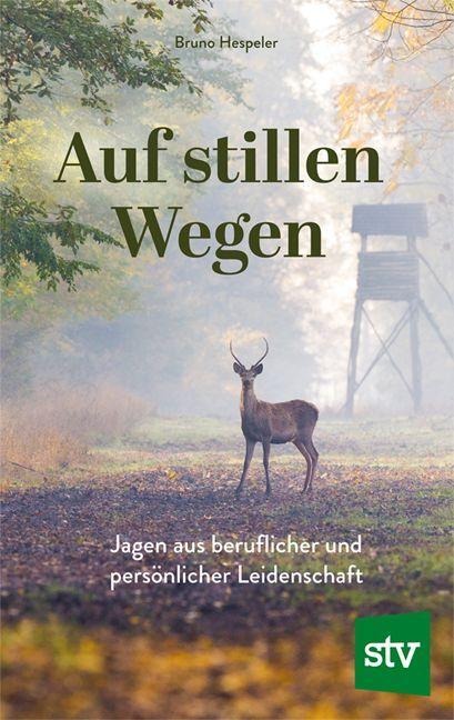 Auf stillen Wegen - Bruno Hespeler
