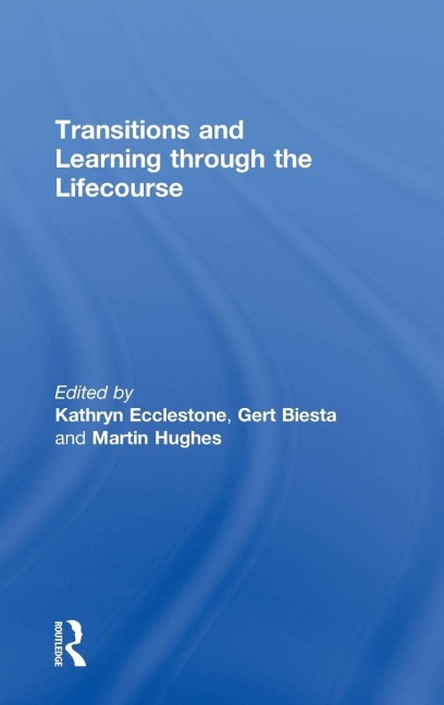 Transitions and Learning through the Lifecourse - 