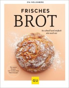 Cover-Bild zum Titel 'Frisches Brot' von 'Eva Wellenberg'