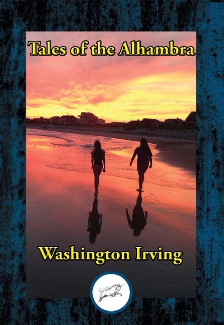 Tales of the Alhambra - Washington Irving