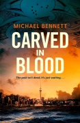 Cover-Bild zum Titel 'Carved in Blood' von 'Michael Bennett'