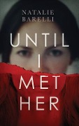 Until I Met Her - Natalie Barelli