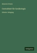 Cover-Bild zum Titel 'Centralblatt für Gynäkologie' von 'Heinrich Fritsch'