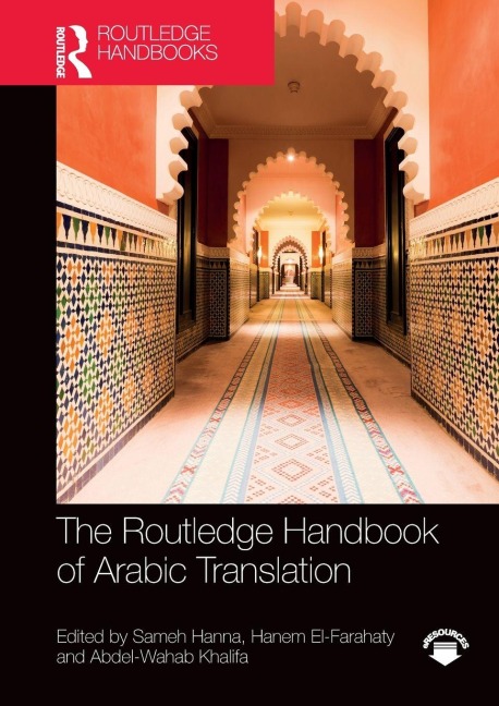 The Routledge Handbook of Arabic Translation - 