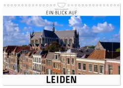 Cover-Bild zum Titel 'Ein Blick auf Leiden (Wandkalender 2026 DIN A4 quer), CALVENDO Monatskalender' von 'Markus W. Lambrecht'