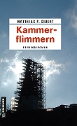 Kammerflimmern - Matthias P. Gibert