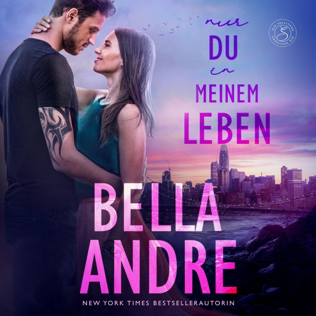 Nur du in meinem Leben (Die Sullivans 4) - Bella Andre