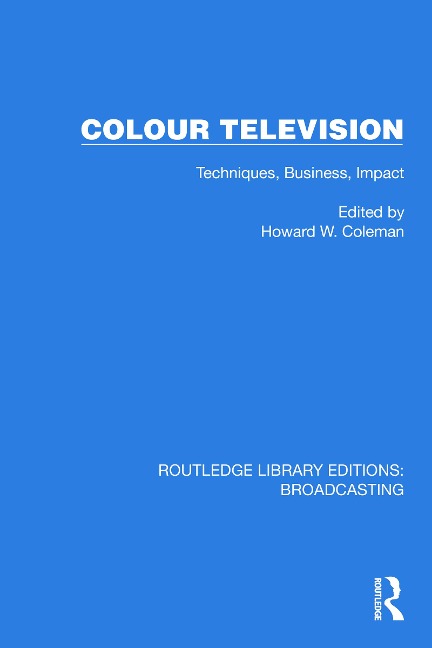 Colour Television - H. W. Coleman