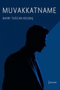 Cover-Bild zum Titel 'Muvakkatname' von 'Bahri Tugcan Kolbas'