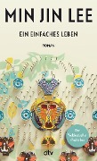 Cover-Bild zum Titel 'Ein einfaches Leben' von 'Min Jin Lee'
