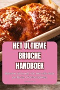 Cover-Bild zum Titel 'HET ULTIEME BRIOCHE HANDBOEK' von 'Roan Vermeulen'