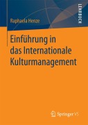 Cover-Bild zum Titel 'Einführung in das Internationale Kulturmanagement' von 'Raphaela Henze'