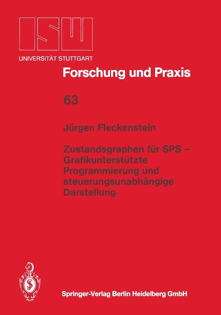 Zustandsgraphen für SPS - Grafikunterstützte Programmierung und steuerungsunabhängige Darstellung - Jürgen Fleckenstein