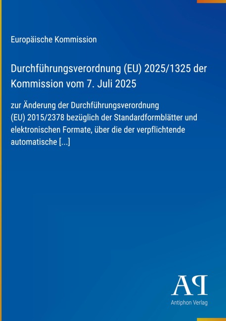 Durchführungsverordnung (EU) 2025/1325 der Kommission vom 7. Juli 2025 - Europäische Kommission