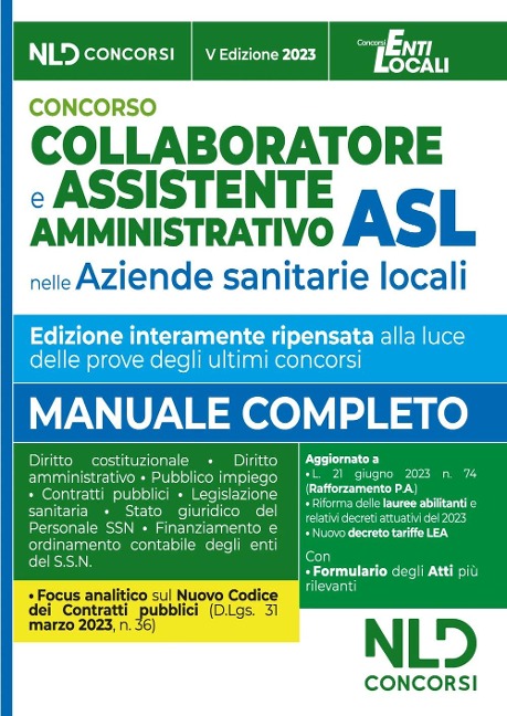 Collaboratore e assistente amministrativo ASL. Manuale + Formulario Atti 2023 - 