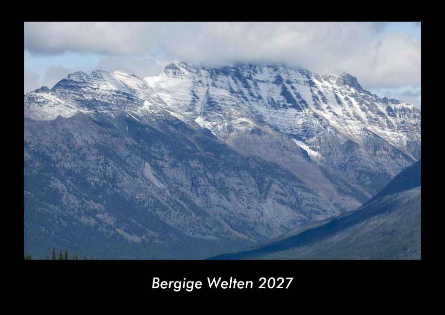 Bergige Welten 2027 Fotokalender DIN A3 - Tobias Becker